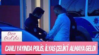 Canlı yayında polis İlyas Çelik'i almaya geldi! - Esra Erol'da 29 Ekim 2018