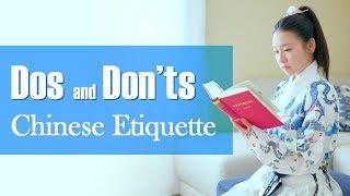 Dos and Don'ts of Chinese Etiquette: Things You Should NEVER Do According to Chinese Tradition!