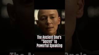 The Ancient One's "Secret" to Powerful Speaking ️ | Master Public Speaking 