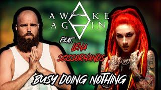 Awake Again feat. Lena Scissorhands - Busy Doing Nothing (OFFICIAL LYRIC VIDEO)