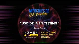 Miércoles de QA Minders - "Uso de IA en Testing"