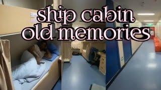 ship cabin  when I was there old memories