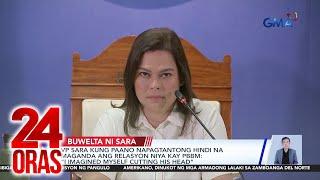 “I imagined myself cutting his head” - VP Sara Duterte realized her relationship with PBBM | 24 Oras