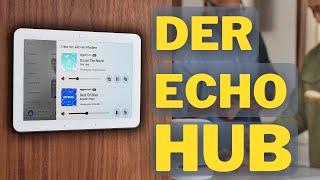 Dieses ALEXA wird alles verändern! - Der Amazon ECHO HUB