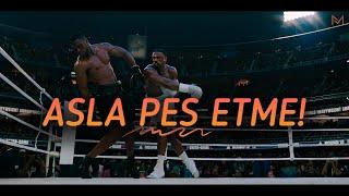 Asla Pes Etme - Motivasyon Videosu