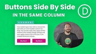 How To Place Two Divi Buttons Side By Side In The Same Column