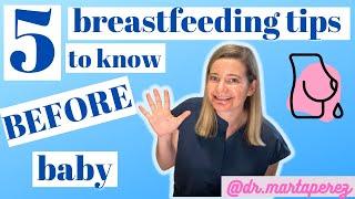 5 Breastfeeding Tips to know BEFORE Baby | Learn these DURING pregnancy from OBGYN Mom