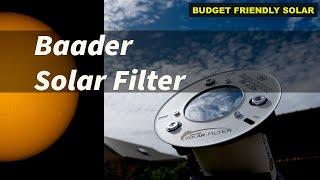 Affordable Start to Solar Imaging - Baader Solar Filter