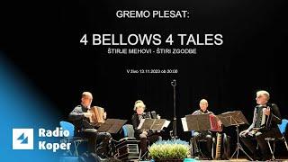 Gremo Plesat - 4 BELLOWS, 4 TALES (štirje mehovi, štiri zgodbe)