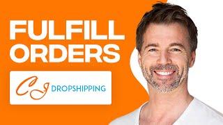 How To Fulfill Orders On CJ Dropshipping (2024) Shopify Dropshipping