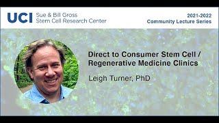 Direct to Consumer Stem Cell / Regenerative Medicine Clinics