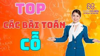 Tổng hợp bài toán cổ | Toán Cô Hiền