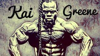 KAI GREENE - MY WORK ETHIC IS SICK