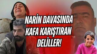 NARİN DAVASINDA KAFA KARIŞTIRAN DELİLLER! ROJİN KABAİŞ'İN KAFA KARIŞTIRAN SORUŞTURMA!