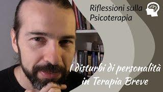 I disturbi di personalità in Terapia Breve