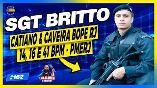 BRITTO ( CATIANO | CAVEIRA - RJ ) - Fala Glauber Podcast #162