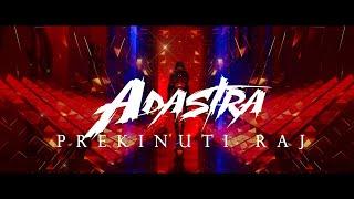 Adastra - Prekinuti Raj (Official Music Video)