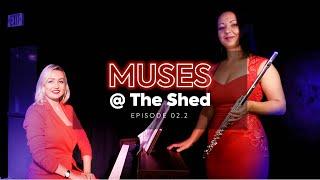 Muses @ The Shed | Episode 2, Chapter 2 "Smoke Gets In Your Eyes" Instrumental Cover