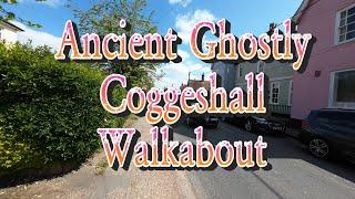 A WANDER AROUND MEDIEVAL AND GHOSTLY COGGESHALL