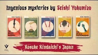 Kosuke Kindaichi's Japan - Ingenious Mysteries by Seishi Yokomizo