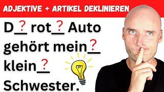 Artikel + Adjektive KORREKT deklinieren | Deutsch lernen B1 B2