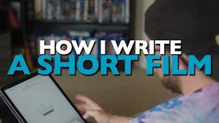 How i write Short Films