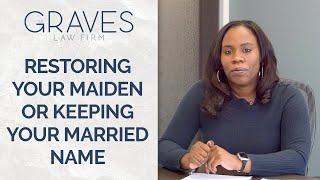 How to “Restore” Your Maiden Name After Divorcing Your Spouse