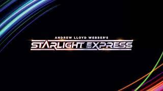 Light At The End Of The Tunnel | Starlight Express (2024 Cast Album)