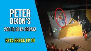 Peter Dixon's 200IQ Move! | Beta Break Ep.10