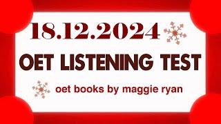 OET LISTENING TEST 19.12.2024 maggie ryan #oet #oetexam #oetnursing #oetlisteningtest