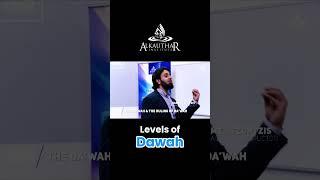 Exploring the Different Levels of Dawah in the Qur’an and Sunnah!