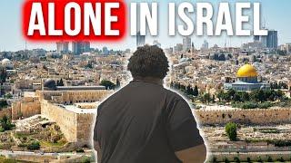 9 DAYS Alone In Israel with NO Guide