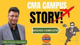 Secured 17 Lakh Package in CMA CampusPlacement| CMA Campus June 2024 | CMA Priyam Assudani |