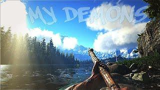 ARK FOREVER // My Demons // ARK: Survival Evolved GMV.