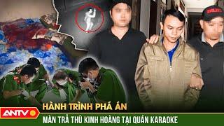 Hành trình phá án hay nhất ngày 1/2/2024 | ANTV