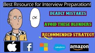 Best resource for interview preparation | Avoid these mistakes