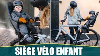 LE MEILLEUR SIÈGE VÉLO POUR ENFANT - Thule Yepp Nexxt 2 maxi