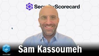 Sam Kassoumeh, SecurityScorecard | CUBE Conversation