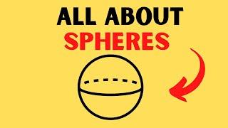 All about Spheres