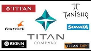 Products of Titan| Titan Business Empire in India | Brands of Titan Company| Titan Products list |