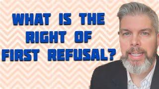 What is the Right of First Refusal? | THE PALMER LAW FIRM