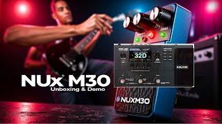 Nux M30 Guitar Multi-Effects Pedal Review & Unboxing | Anil's Guitar Lessons