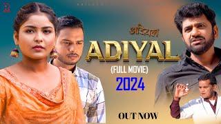 Adiyal अड़ियल | Full Movie | Uttar Kumar | Megha Choudhary | Nourang Ustaj | Ramit | New Film 2024