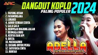 LAGU DANGDUT KOPLO KALEM POPULER 2024 | ADELLA THE REAL DANGDUT KOPLO