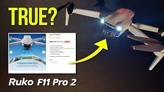 Are These Claims True? Ruko F11 Pro 2