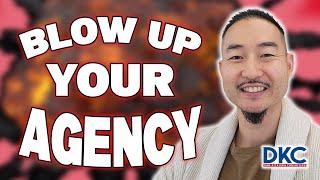 3 Steps to Blowing Up Your Insurance Agency!