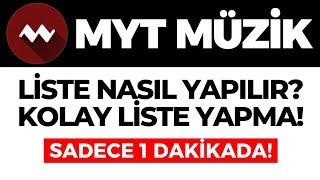 MYT Müzik Liste Nasıl Yapılır? MYT Müzik Şarkı Listesi Nasıl Oluşturulur? GÜNCEL