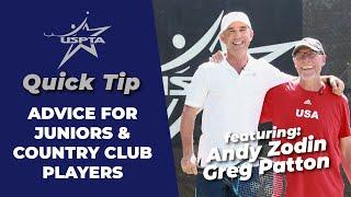 USPTA Quick Tip -- Advice for Juniors and Country Club Players