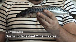 Sushi college deel 2: de makreel