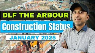 Construction Status DLF Arbour Sec 63 | January 25' l Luxury project on Golf course extension Road